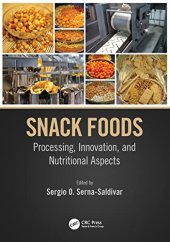 book Snack Foods: Processing, Innovation, and Nutritional Aspects