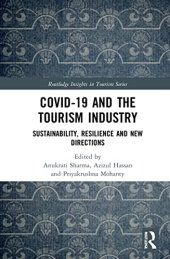 book COVID-19 and the Tourism Industry: Sustainability, Resilience and New Directions