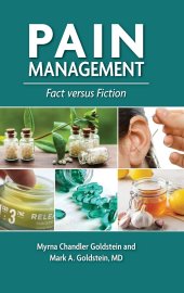 book Pain Management: Fact versus Fiction