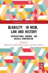 book Dis/ability in Media, Law and History: Intersectional, Embodied AND Socially Constructed?