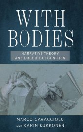 book With Bodies: Narrative Theory and Embodied Cognition