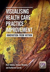 book Visualising Health Care Practice Improvement: Innovation from Within