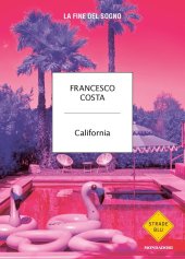 book California. La fine del sogno