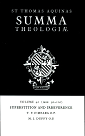 book Summa Theologiae: Volume 40, Superstition and Irreverence: 2a2ae. 92-100