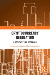 book Cryptocurrency Regulation: A Reflexive Law Approach