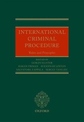 book International Criminal Procedure: Principles and Rules