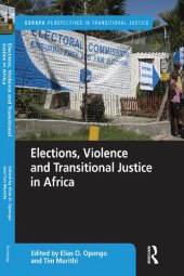 book Elections Violence and Transitional Justice in Africa