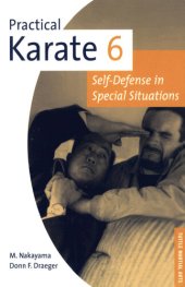 book Practical Karate Volume 6: Self-Defense in Special Situations