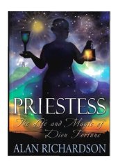 book Priestess. The Life and Magic of Dion Fortune