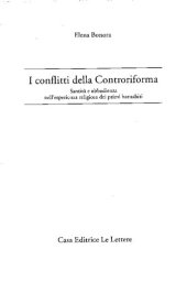 book I conflitti della Controriforma : santità e obbedienza nell'esperienza religiosa dei primi barnabiti