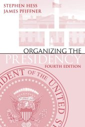 book Organizing the Presidency