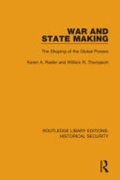 book War and State Making: The Shaping of the Global Powers