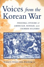 book Voices from the Korean War: Personal Stories of American, Korean, and Chinese Soldiers