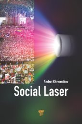 book Social Laser: Application of Quantum Information and Field Theories to Modeling of Social Processes