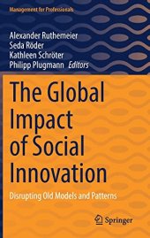 book The Global Impact of Social Innovation: Disrupting Old Models and Patterns