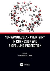 book Supramolecular Chemistry in Corrosion and Biofouling Protection