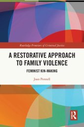 book A Restorative Approach to Family Violence: Feminist Kin-Making