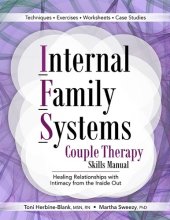 book Internal Family Systems Couple Therapy Skills Manual: Healing Relationships with Intimacy From the Inside Out