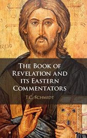 book The Book of Revelation and its Eastern Commentators: Making the New Testament in the Early Christian World