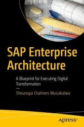 book SAP Enterprise Architecture: A Blueprint for Executing Digital Transformation