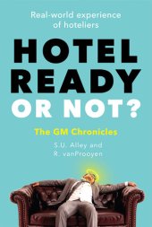 book Hotel Ready or Not?: The GM Chronicles