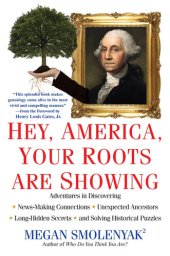 book Hey, America, Your Roots Are Showing