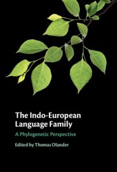 book The Indo-European Language Family: A Phylogenetic Perspective