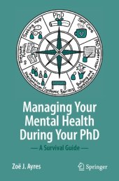 book Managing Your Mental Health During Your PhD: A Survival Guide