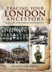 book Tracing Your London Ancestors: A Guide for Family Historians