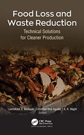 book Food Loss and Waste Reduction: Technical Solutions for Cleaner Production