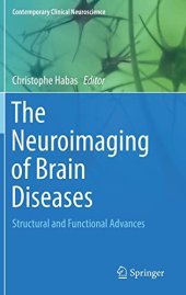 book The Neuroimaging of Brain Diseases: Structural and Functional Advances