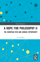 book A Hope for Philosophy II: The European Path and Chinese Opportunity