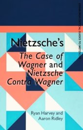 book Nietzsche's The Case of Wagner and Nietzsche Contra Wagner