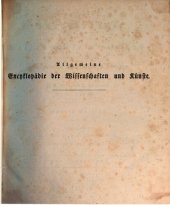 book Allgemeine Encyclopädie der Wissenschaften und Künste in alphabetischer Folge / Zweite Section :