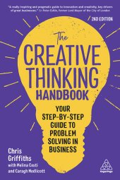 book The Creative Thinking Handbook: Your Step-by-Step Guide to Problem Solving in Business