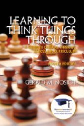 book Learning to Think Things Through: A Guide to Critical Thinking Across the Curriculum