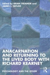 book Anacarnation and Returning to the Lived Body with Richard Kearney