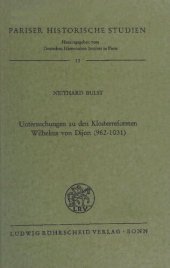 book Untersuchungen zu den Klosterreformen Wilhelms von Dijon (962-1031)