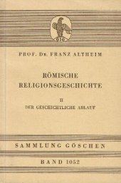 book Römische Religionsgeschichte. Bd. 2. Der geschichtliche Ablauf