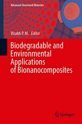 book Biodegradable and Environmental Applications of Bionanocomposites