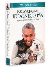 book Jak wychować idealnego psa. W okresie szczenięcym i później