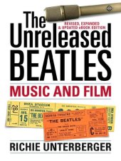 book The Unreleased Beatles: Music and Film