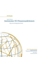 book Autonome EU-Finanzsanktionen : Wege zum wirkungsvollen Einsatz