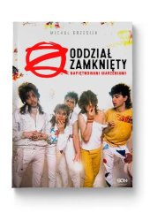 book Oddział Zamknięty. Napiętnowani marzeniami