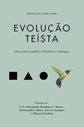 book Evolução teísta: Uma crítica científica, filosófica e teológica