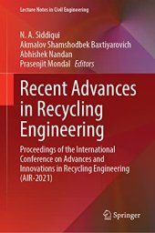 book Recent Advances in Recycling Engineering: Proceedings of the International Conference on Advances and Innovations in Recycling Engineering (AIR-2021)