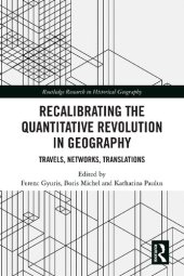 book Recalibrating the Quantitative Revolution in Geography: Travels, Networks, Translations