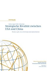 book Strategische Rivalität zwischen USA und China : Worum es geht, was es für Europa (und andere) bedeutet