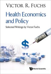 book Health Economics and Policy: Selected Writings by Victor Fuchs