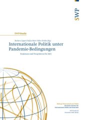 book Internationale Politik unter Pandemie-Bedingungen : Tendenzen und Perspektiven für 2021